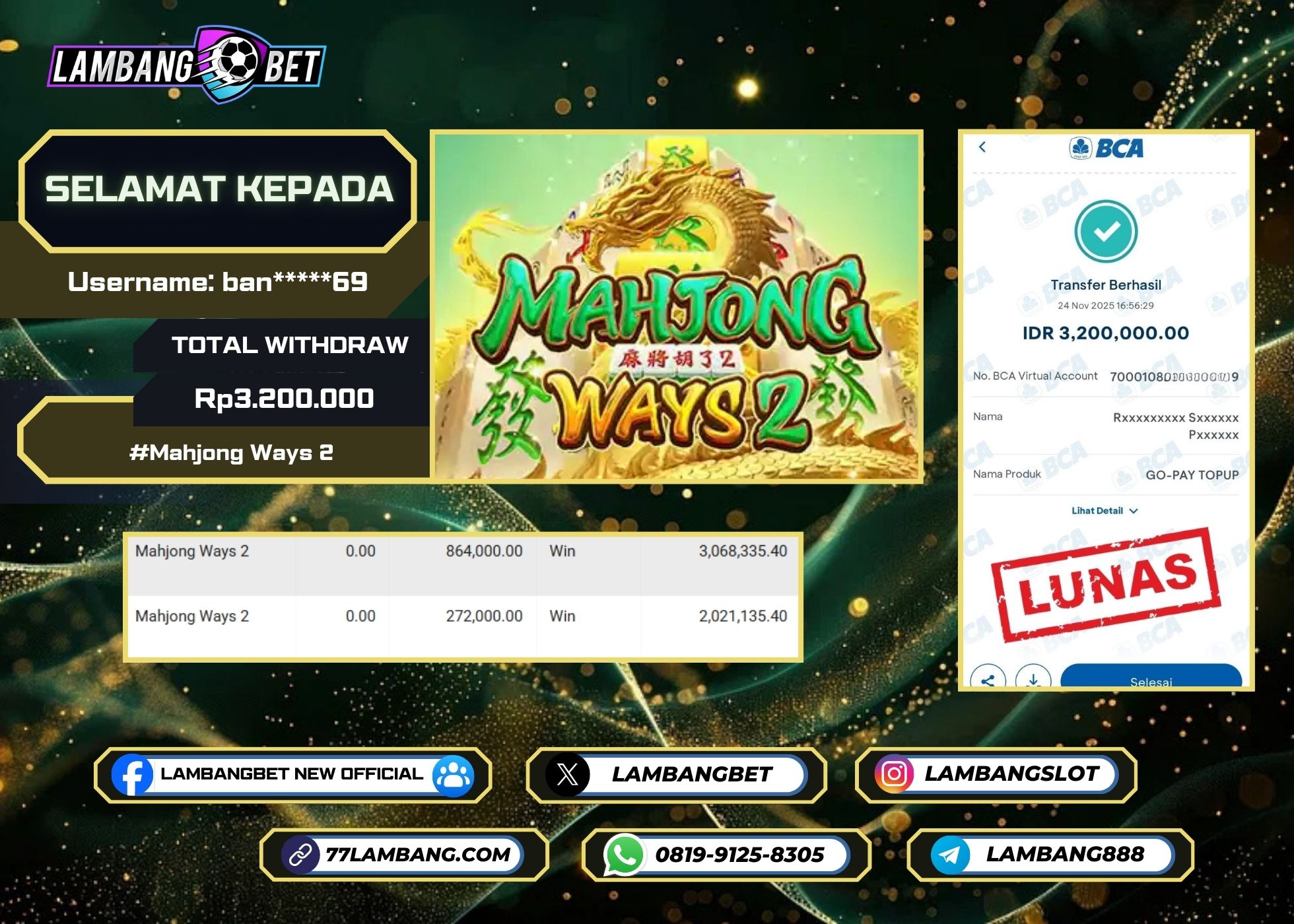 LAMBANGBET [24 NOVEMBER 2025] JACKPOT SLOT Mahjong Ways 2 "Rp3.200.000" LUNAS